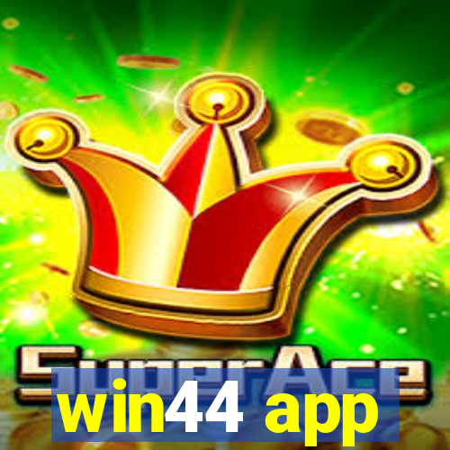 win44 app